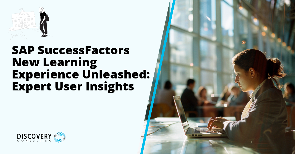 SAP SuccessFactors' New Learning: Gain Expert User Insights ...